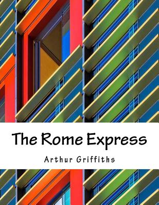 The Rome Express - Griffiths, Arthur