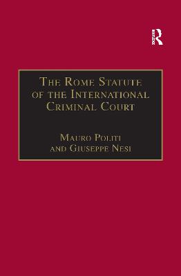 The Rome Statute of the International Criminal Court: A Challenge to Impunity - Politi, Mauro