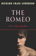 The Romeo: A Levi Hart Thriller