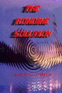 The Rondine Solution
