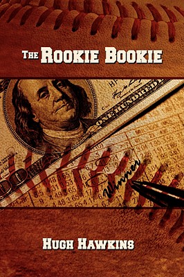The Rookie Bookie - Hawkins, Hugh, Professor