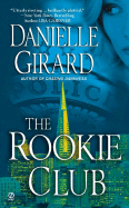The Rookie Club - Girard, Danielle