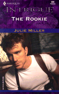 The Rookie - Miller, Julie