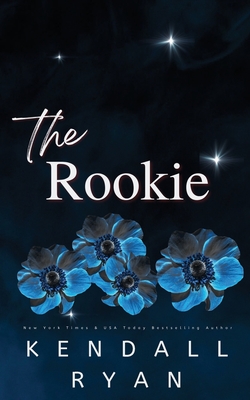 The Rookie - Ryan, Kendall