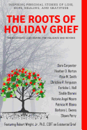 The Roots of Holiday Grief