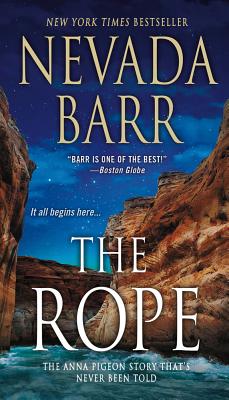 The Rope: Anna Pigeon's First Case - Barr, Nevada