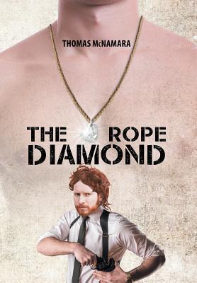 The Rope Diamond - McNamara, Thomas