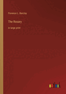 The Rosary: in large print