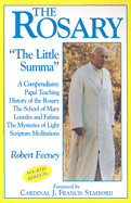 The Rosary: "The Little Summa"