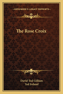 The Rose Croix