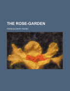 The Rose-Garden