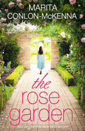 The Rose Garden - Conlon-McKenna, Marita