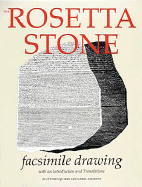 The Rosetta Stone: Facsimile Drawing with an Introduction and Translations - Quirke, Stephen, and Andrews, Carol (Editor)