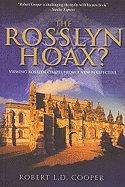 The Rossyln Hoax?: Viewing Rosslyn Chapel from a New Perspective