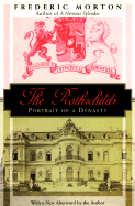 The Rothschilds: Portrait of a Dynasty