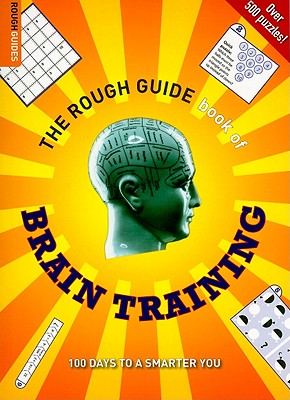 The Rough Guide Book of Brain Training - Moore, Gareth, Dr., and Stafford, Tom