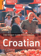 The Rough Guide Croatian: Phrasebook