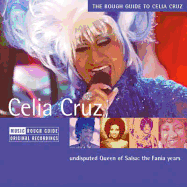 The Rough Guide to Celia Cruz: Edition 1 - Rough Guides