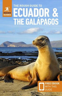 The Rough Guide to Ecuador & the Galpagos (Travel Guide with Free eBook) - Guides, Rough