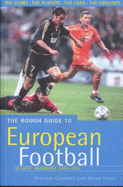 The Rough Guide to European Football, 4th Edition: A Fans' Handbook