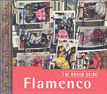 The Rough Guide to Flamenco: The Rough Guide to Music