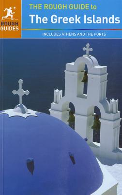 The Rough Guide to Greek Islands - Garvey, Geoff, and Fisher, John, and Chilton, Lance