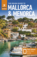 The Rough Guide to Mallorca and Menorca: Travel Guide with eBook