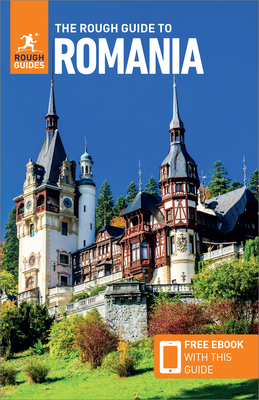 The Rough Guide to Romania (Travel Guide with Free eBook) - Guides, Rough