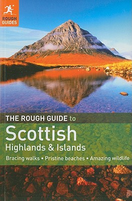 The Rough Guide to Scottish Highlands and Islands - Humphreys, Rob, and Reid, Donald