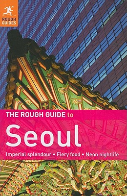 The Rough Guide to Seoul - Zatko, Martin