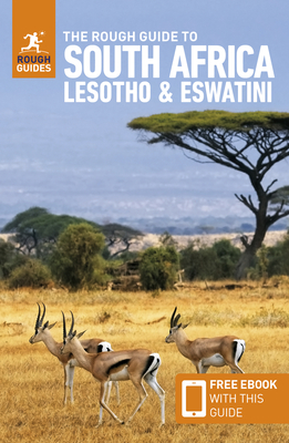 The Rough Guide to South Africa, Lesotho & Eswatini: Travel Guide with Free eBook - Guides, Rough, and Briggs, Philip