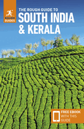 The Rough Guide to South India & Kerala: Travel Guide with eBook