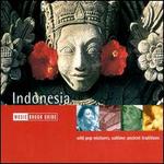 The Rough Guide to the Music of Indonesia