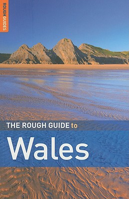 The Rough Guide to Wales - Le Nevez, Catherine, and Whitfield, Paul, and Parker, Mike