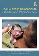 The Routledge Companion to Gender and Reproduction