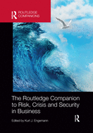 The Routledge Companion to Risk, Crisis and Security in Business
