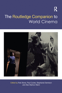 The Routledge Companion to World Cinema