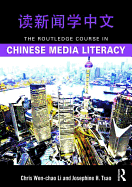 The Routledge Course in Chinese Media Literacy