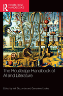 The Routledge Handbook of AI and Literature