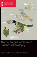 The Routledge Handbook of Essence in Philosophy