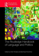 The Routledge Handbook of Language and Politics