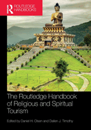 The Routledge Handbook of Religious and Spiritual Tourism