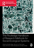 The Routledge Handbook of Research Methods for Social-Ecological Systems