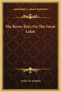 The Rover Boys on the Great Lakes