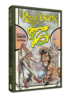 The Royal Book of Oz - Plumly Thompson, Ruth, and Richard, Sara