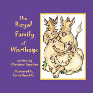 The Royal Family of Warthogs