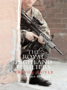 The Royal Highland Fusiliers - Royle, Trevor