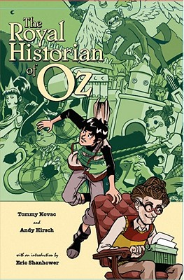 The Royal Historian of Oz - Kovac, Tommy, and Hirsch, Andy