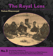 The Royal Lens: Naser Al-Din Shah's Photography of His Harem