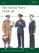 The Royal Navy 1939 45